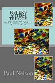 Fisher's Autism Trilogy
