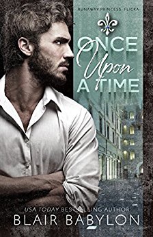 Once Upon A Time: Billionaires in Disguise: Flicka (Runaway Princess Book 1)