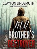 My Brother's Destroyer