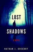 Lost Shadows A Novel 
