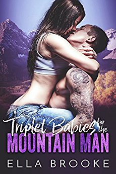 Triplet Babies for the Mountain Man (A Mountain Man's Baby Romance)
