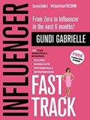 Influencer Fast Track From 