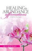 Healing and Abundance Affirmations Lilly Koutcho