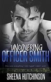 Uncovering Officer Smith Sheena Hutchinson