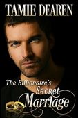 Billionaire's Secret Marriage Tamie Dearen