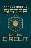 Sister of the Circuit Amanda Orneck