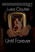 Until Forever Luisa Cloutier