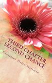 Third Chapter Second Chance Geraldine Helen  Hartman