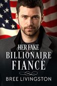 Her Fake Billionaire Fiancé Bree Livingston