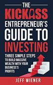 Kickass Entrepreneur's Guide to 