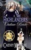 Highlander's Outlaw Bride Cathy MacRae
