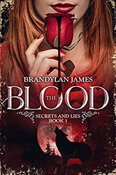 The Blood--Secrets and Lies, Book 1