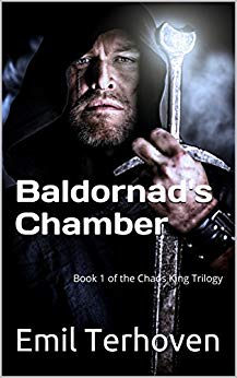 Baldornad's Chamber: Book 1 in the Chaos King Trilogy