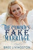 Cowboy's Fake Marriage Bree Livingston
