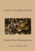 God's Sacred Feast A Carol Gosa-Summerville
