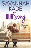 Our Song Savannah Kade