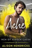 Ache (Men of Hidden 