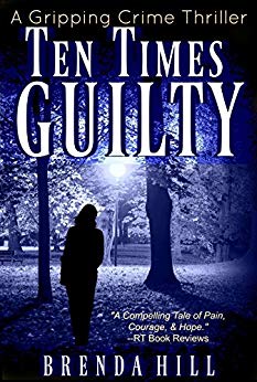 TEN TIMES GUILTY: A Gripping Crime Thriller of Passion, Brutality, and Rage