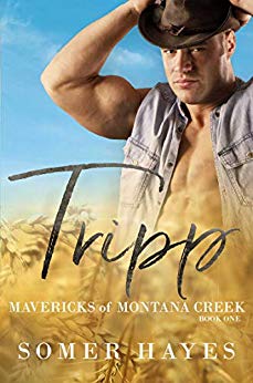 Tripp - Mavericks of Montana Creek Book One