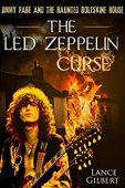Led Zeppelin Curse Jimmy Lance Gilbert