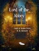 Lord of the Abbey K. R.  Richards 