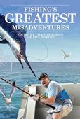 Fishing's Greatest Misadventures Paul Diamond