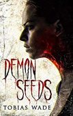 Demon Seeds A Supernatural
