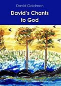 David’s Chants to God 