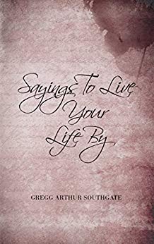 Sayings To Live Your  