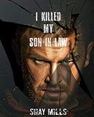 I Killed My Son-In-Law