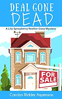 Deal Gone Dead A Lily Sprayberry Realtor Cozy Mystery 