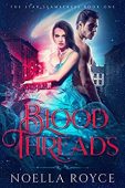 Blood Threads (Star Seamstress Noella Royce