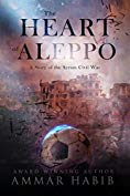 Heart of Aleppo A Ammar Habib