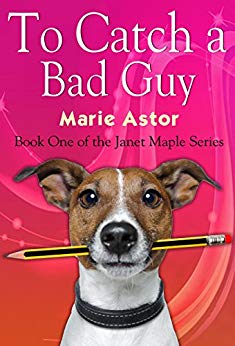 To Catch a Bad Marie Astor