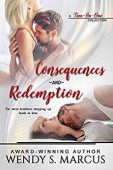 Consequences and Redemption Wendy S. Marcus