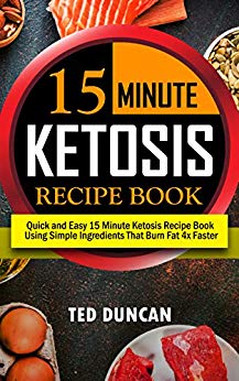 15 Minute Ketosis Recipe 