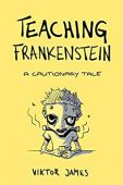 Teaching Frankenstein - A 