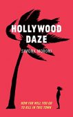 Hollywood Daze Simona Moroni