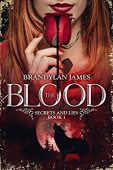 Blood Secrets and Lies Brandylan James