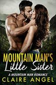Mountain Man's Little Sister Claire Angel