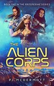 Alien Corps (Prosperine Book PJ McDermott