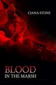 Blood in the Marsh Ciana Stone