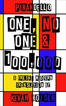 One No One&100000 : a fresh, modern translation by Kevan Houser