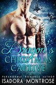  Dragon's Christmas Captive Isadora Montrose