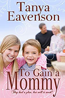 To Gain a Mommy Tanya Eavenson