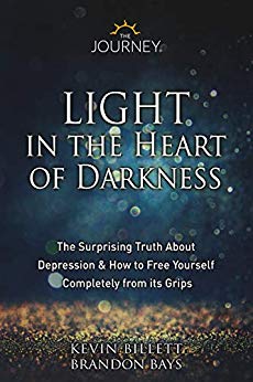 Light in the Heart   The Surprising Truth About Depression & How to Free Yourself Completely From its Grips