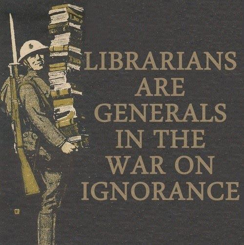 Librarians are like generals