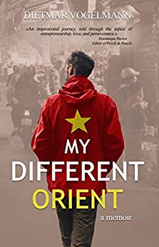 My Different Orient; a Memoir