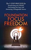 Foundation Focus Freedom 
