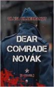 Dear Comrade Novak Silvia Hildebrandt